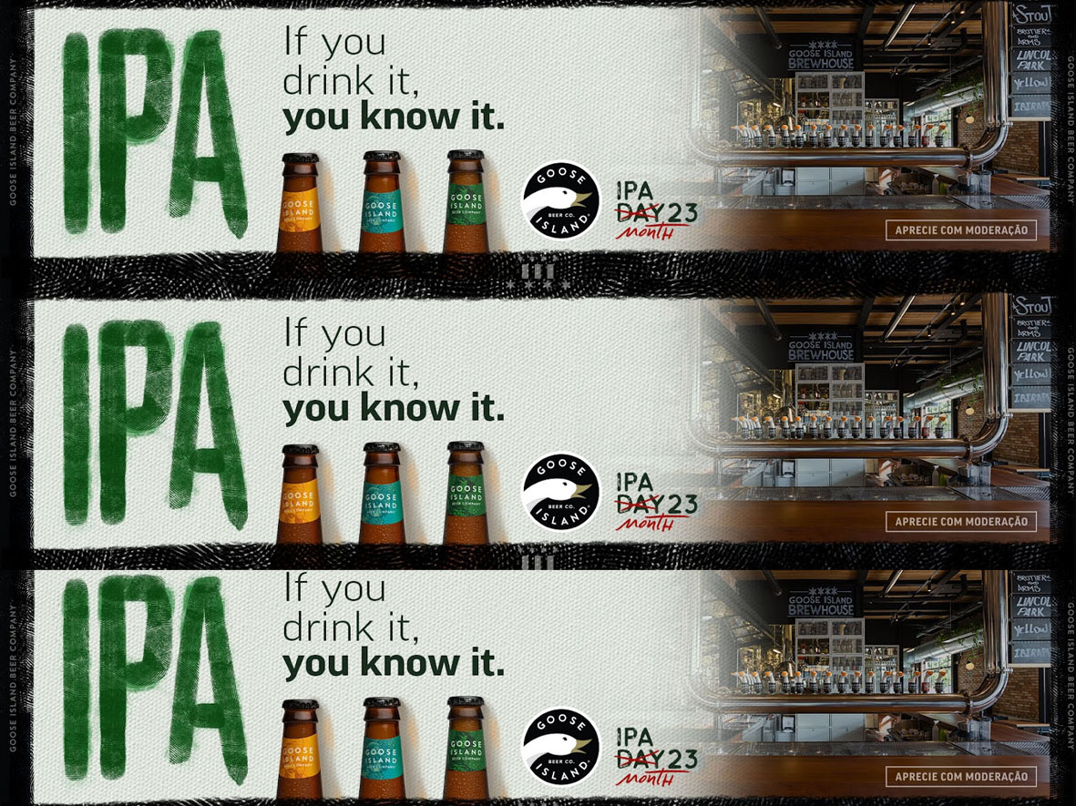 ‘IPA Day’ Virou ‘IPA Month’! Goose Island Estende Comemoração Da Data ...